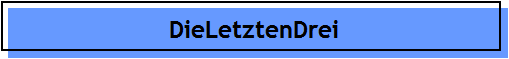 DieLetztenDrei