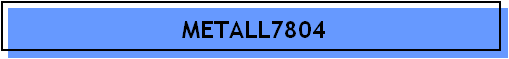METALL7804