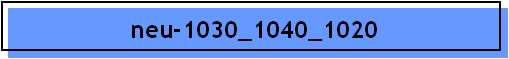 neu-1030_1040_1020
